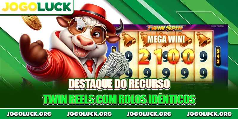 Destaque do recurso Twin Reels com rolos idênticos