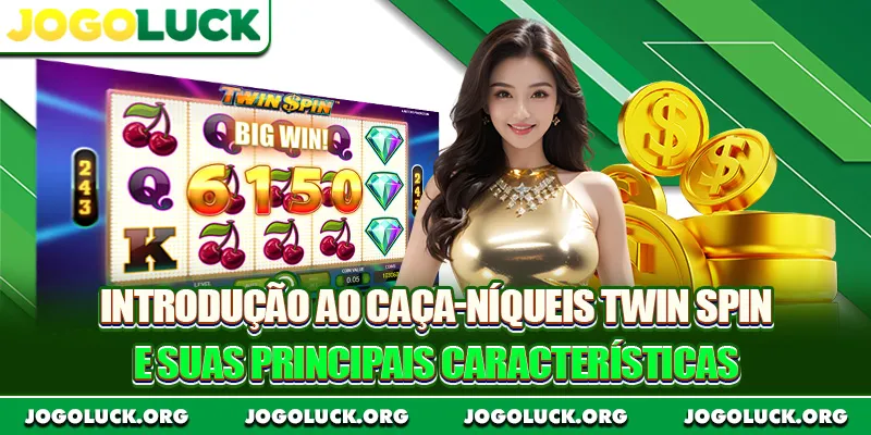 Introdução ao caça-níqueis Twin Spin e suas principais características