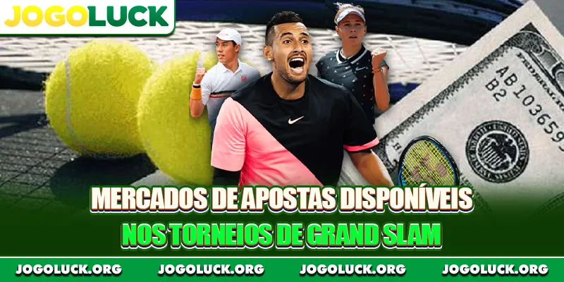 Mercados de apostas disponíveis nos torneios de Grand Slam